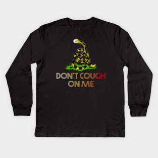 don't cough on me health awareness. Kids Long Sleeve T-Shirt